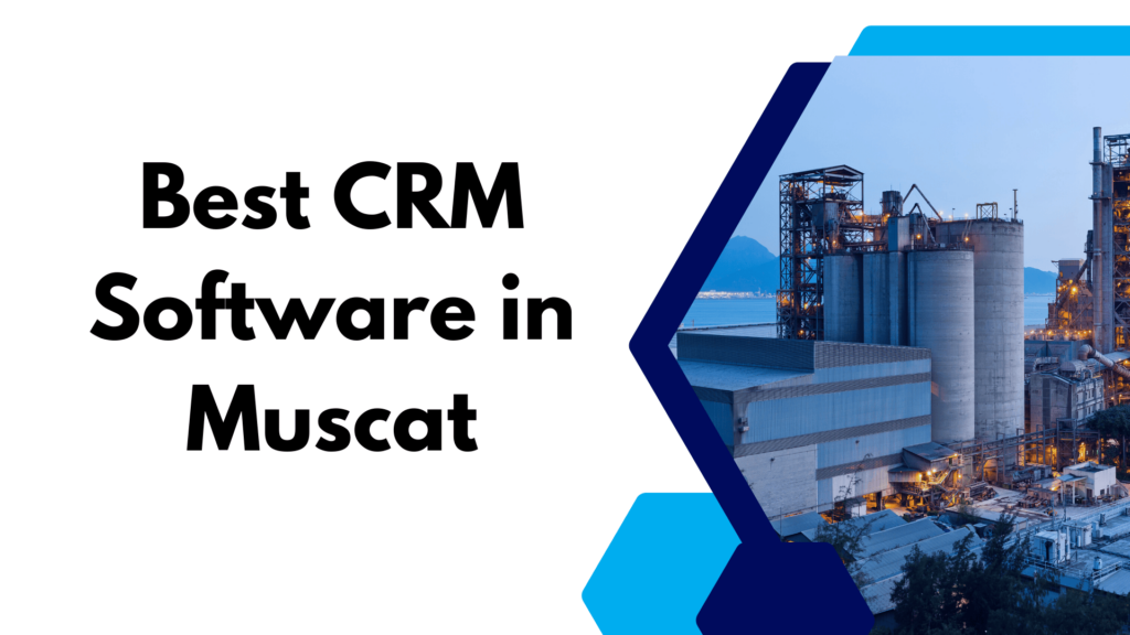 Best CRM Software in Muscat